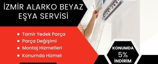 izmir-alarko-beyaz-esya-tamiri